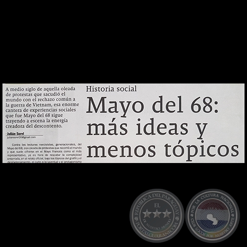 MAYO DEL 68: MÁS IDEAS Y MENOS TÓPICOS - Por JULIÁN SOREL - Domingo, 13 de Mayo de 2018 